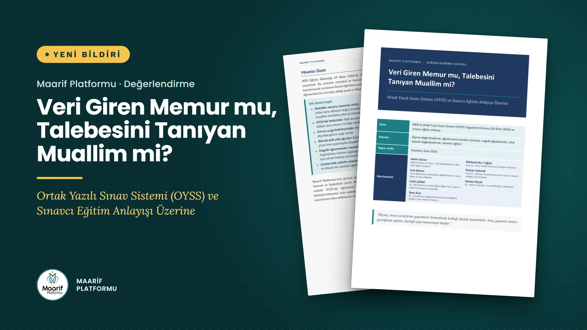 Veri Giren Memur mu, Talebesini Tanıyan Muallim mi? Ortak Yazılı Sınav Sistemi (OYSS) ve Sınavcı Eğitim Anlayışı Üzerine
