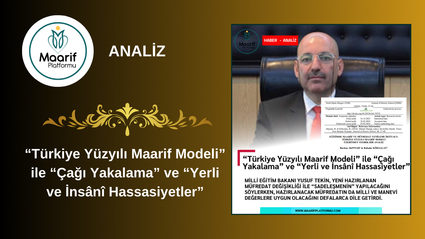 TÜRKİYE YÜZYILI MAARİF MODELİ ÜZERİNE BİR DEĞERLENDİRME