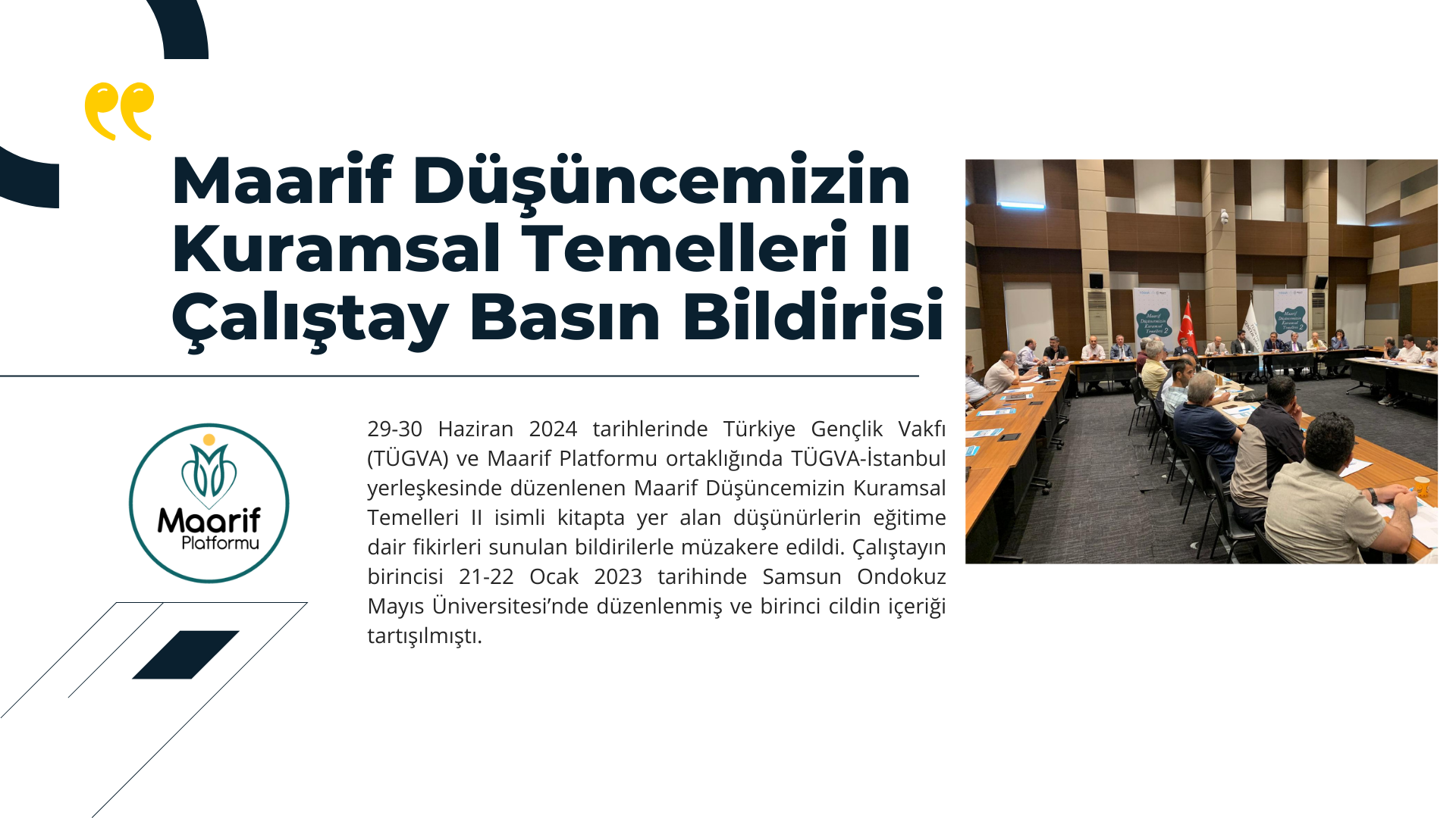 Maarif Düşüncemizin Kuramsal Temelleri II Çalıştay Basın Bildirisi