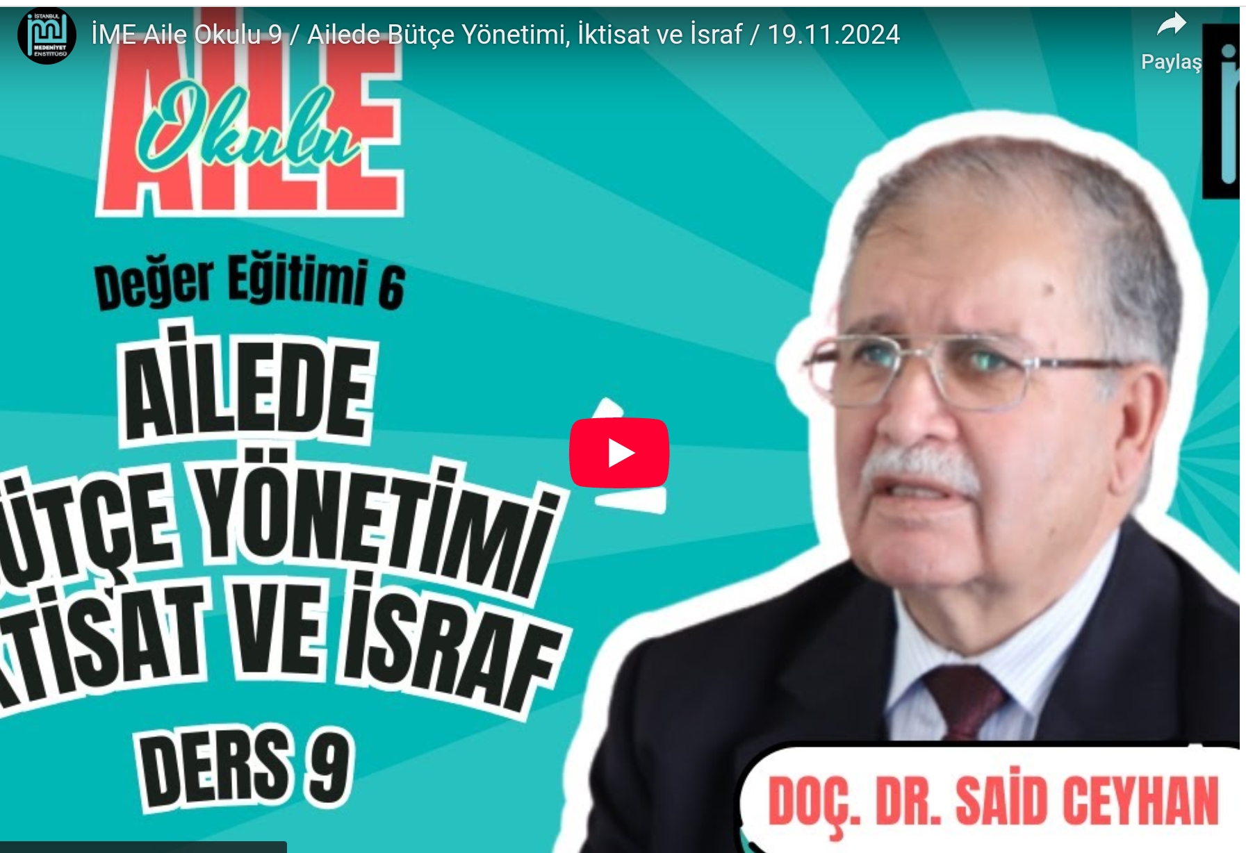 İME Aile Okulu 9 / Ailede Bütçe Yönetimi, İktisat ve İsraf