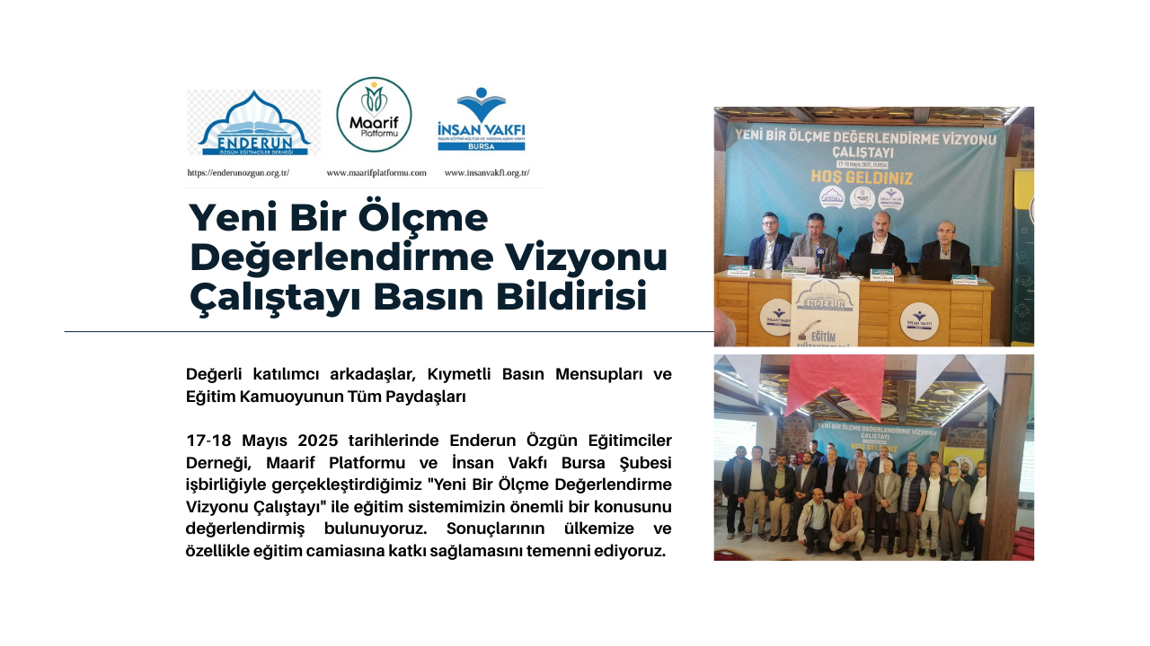 Yeni Bir Ölçme Değerlendirme Vizyonu Çalıştayı Basın Bildirisi