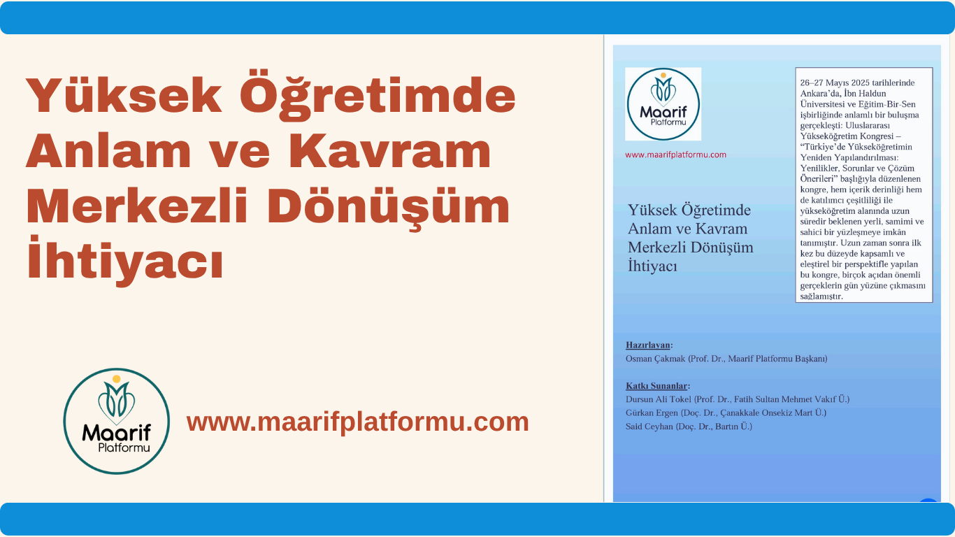 Yüksek Öğretimde Anlam ve Kavram Merkezli Dönüşüm İhtiyacı
