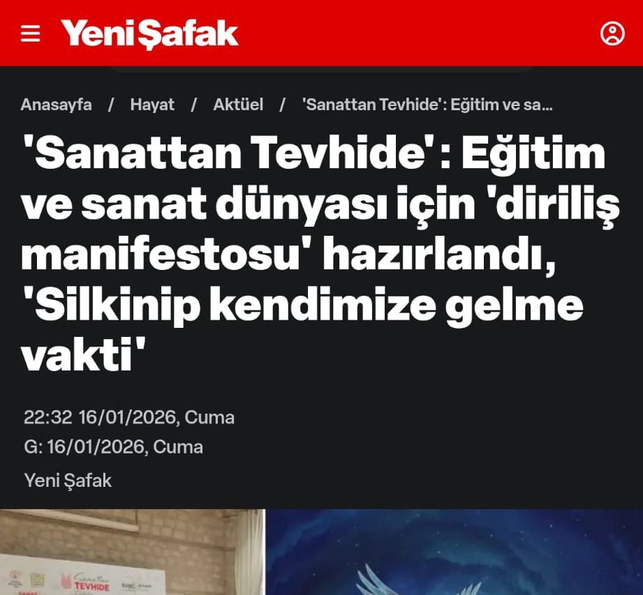 Yeni Şafak: 'Sanattan Tevhide': Eğitim ve sanat dünyası için 'diriliş manifestosu' hazırlandı, 'Silkinip kendimize gelme vakti'